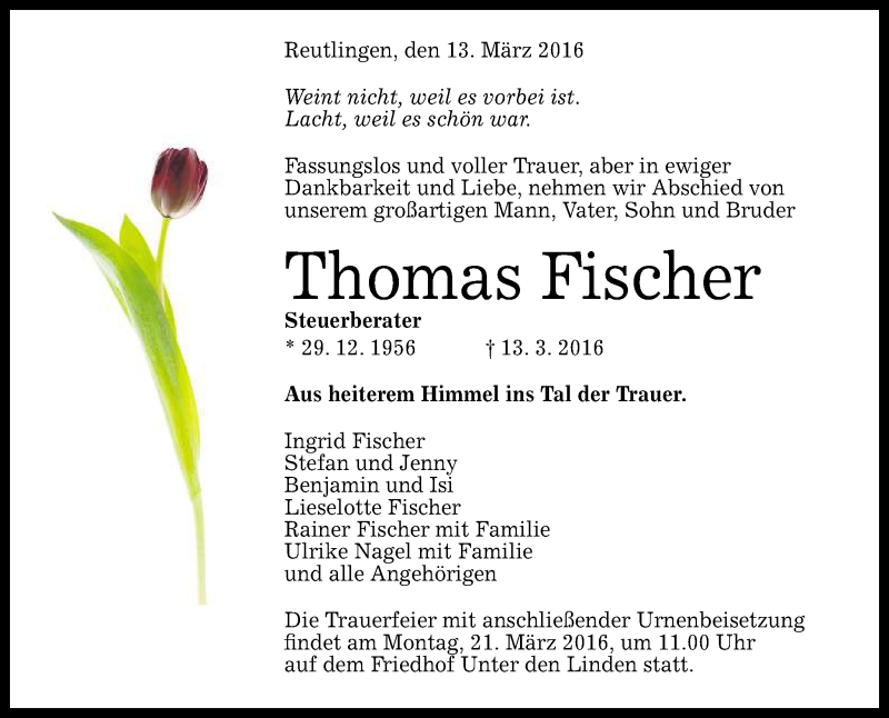  Traueranzeige für Thomas Fischer vom 17.03.2016 aus Reutlinger Generalanzeiger