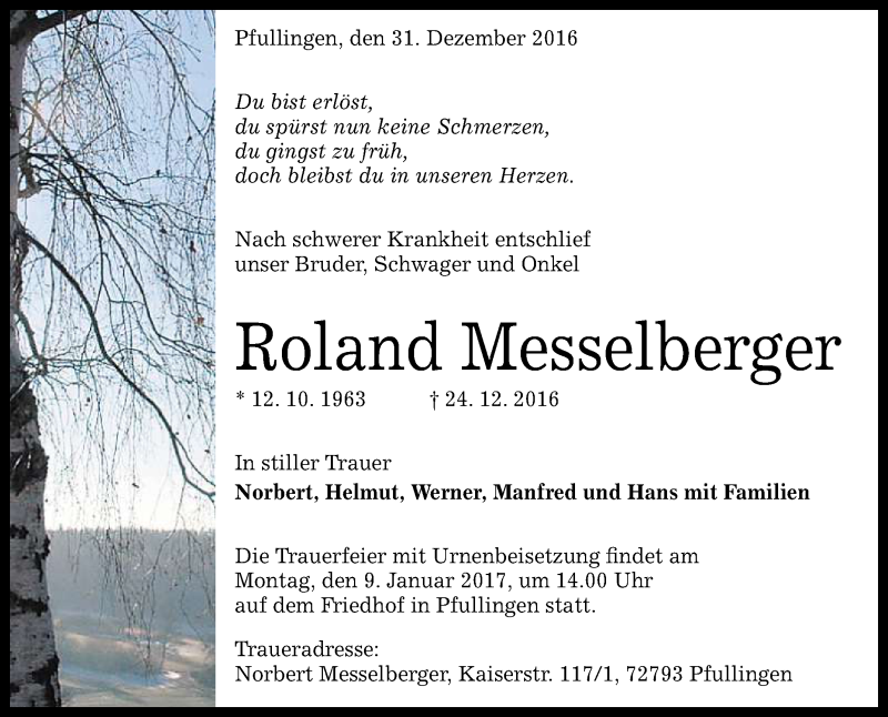  Traueranzeige für Roland Messelberger vom 31.12.2016 aus Reutlinger Generalanzeiger