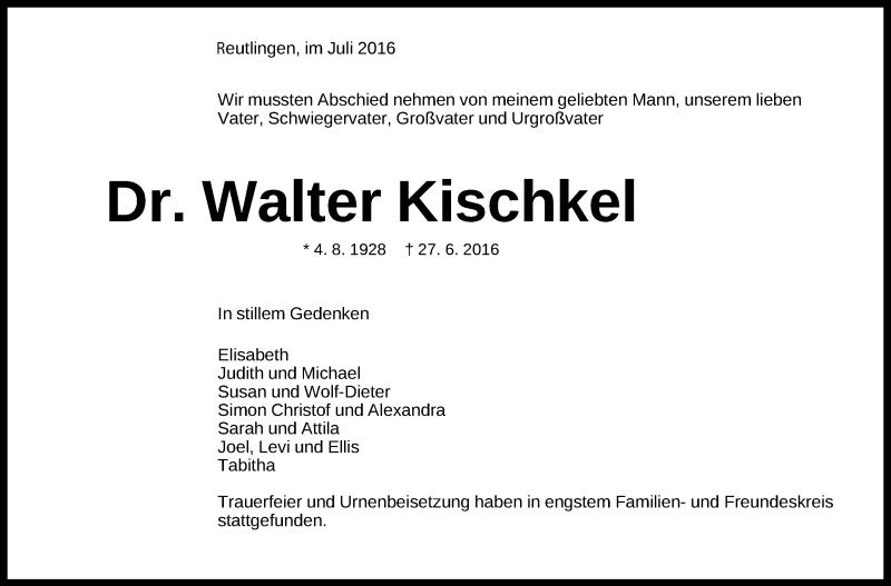  Traueranzeige für Walter Kischkel vom 23.07.2016 aus Reutlinger Generalanzeiger