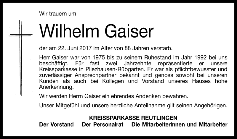  Traueranzeige für Wilhelm Gaiser vom 01.07.2017 aus Reutlinger General-Anzeiger