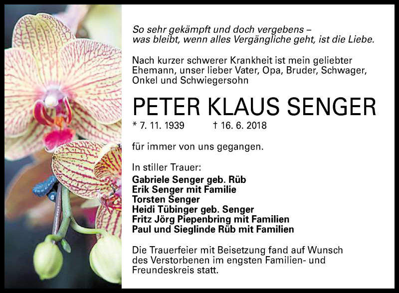 Traueranzeige für Peter Klaus Senger vom 03.07.2018 aus Reutlinger General-Anzeiger
