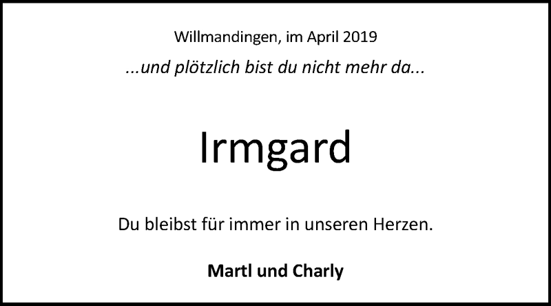  Traueranzeige für Irmgard  vom 02.05.2019 aus Reutlinger General-Anzeiger
