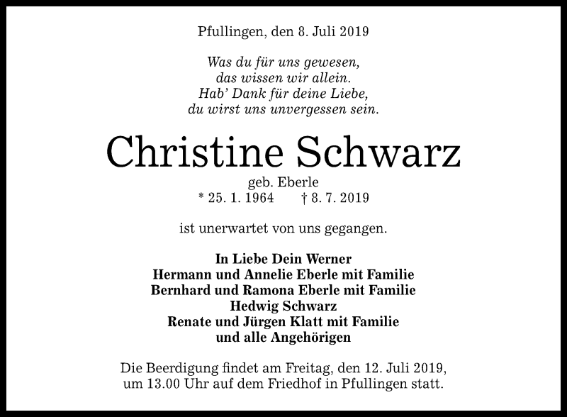  Traueranzeige für Christine Schwarz vom 10.07.2019 aus Reutlinger General-Anzeiger