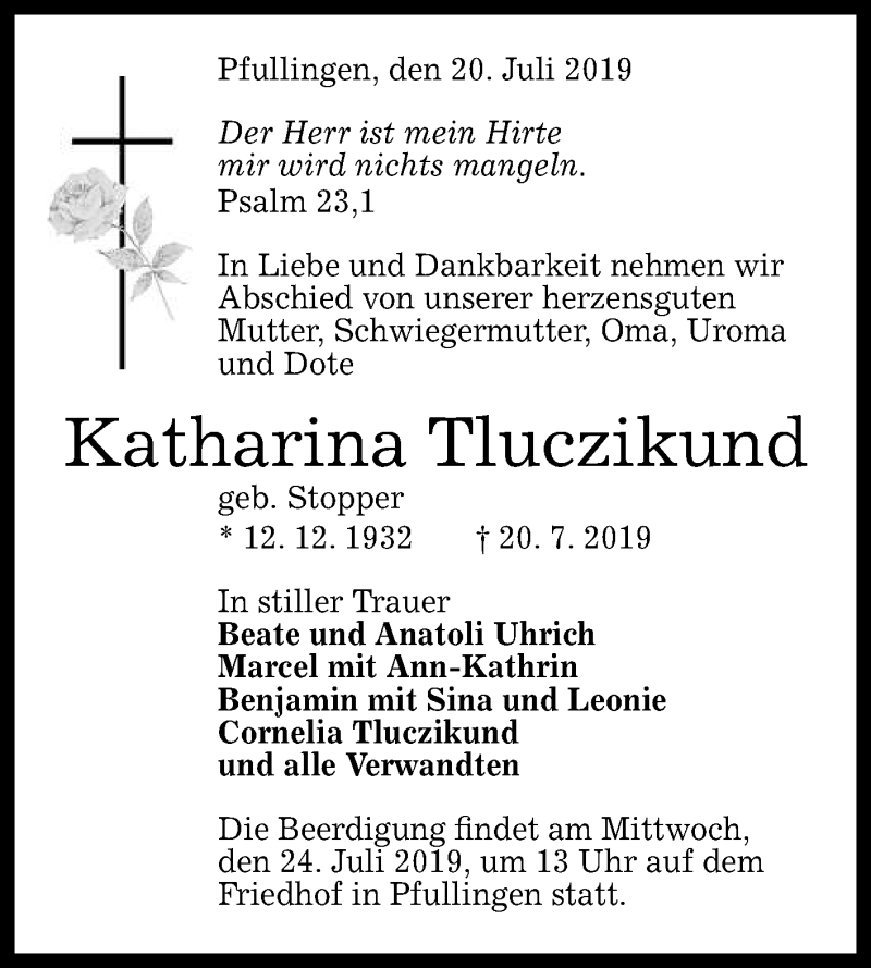  Traueranzeige für Katharina Tluczikund vom 23.07.2019 aus Reutlinger General-Anzeiger
