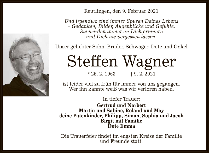  Traueranzeige für Steffen Wagner vom 12.02.2021 aus Reutlinger General-Anzeiger