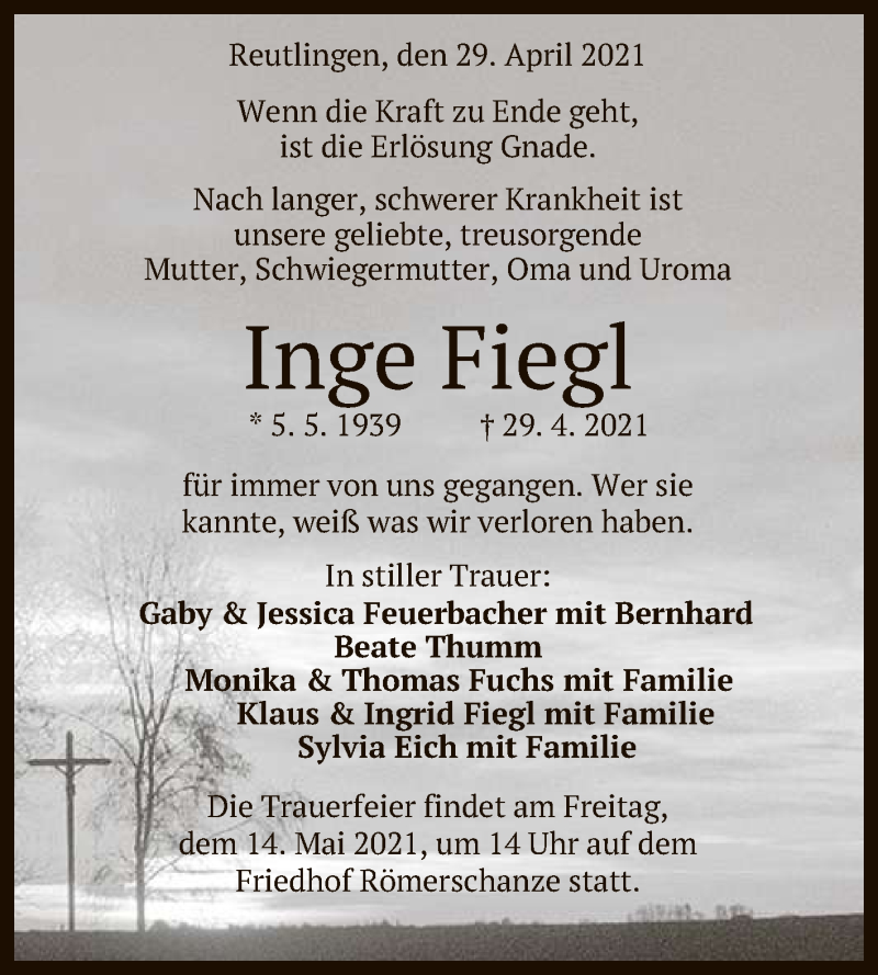  Traueranzeige für Inge Fiegl vom 04.05.2021 aus Reutlinger General-Anzeiger