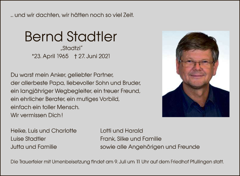  Traueranzeige für Bernd Stadtler vom 03.07.2021 aus Reutlinger General-Anzeiger