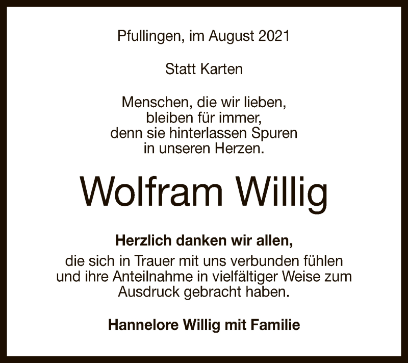  Traueranzeige für Wolfram Willig vom 14.08.2021 aus Reutlinger General-Anzeiger