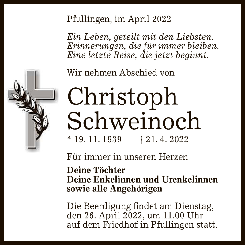  Traueranzeige für Christoph Schweinoch vom 23.04.2022 aus Reutlinger General-Anzeiger