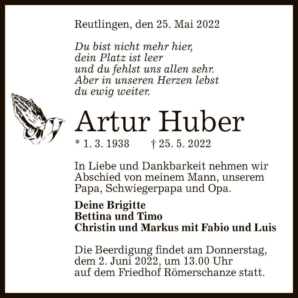  Traueranzeige für Artur Huber vom 31.05.2022 aus Reutlinger General-Anzeiger