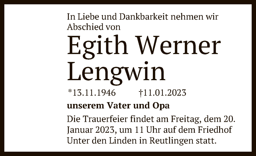  Traueranzeige für Egith Werner Lengwin vom 17.01.2023 aus Reutlinger General-Anzeiger