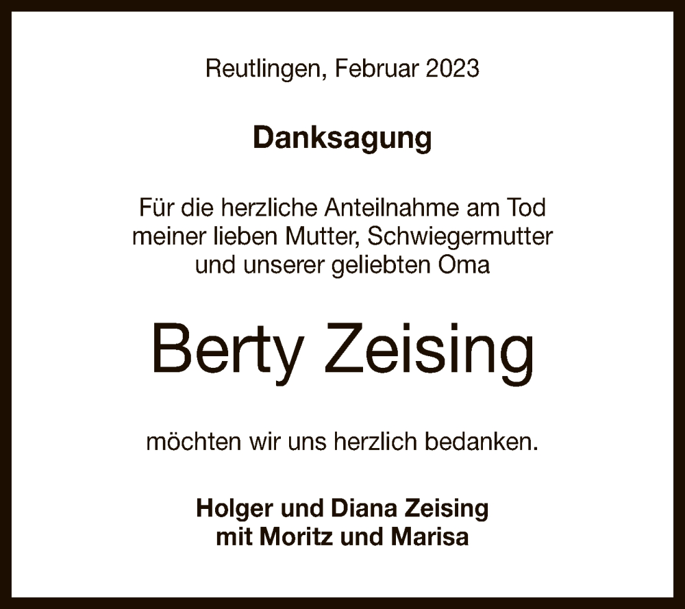 Traueranzeige für Berty Zeising vom 18.02.2023 aus Reutlinger General-Anzeiger
