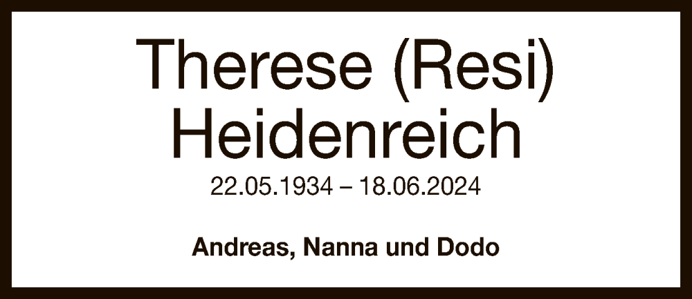  Traueranzeige für Therese Heidenreich vom 25.06.2024 aus Reutlinger General-Anzeiger