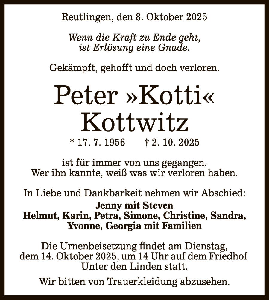  Traueranzeige für Peter Kottwitz vom 08.10.2025 aus Reutlinger General-Anzeiger